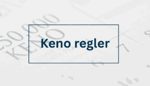 keno regler