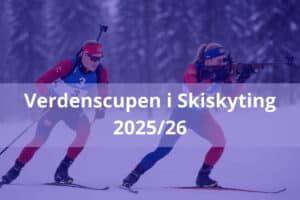 viser norske utøvere i verdenscup skiskyting