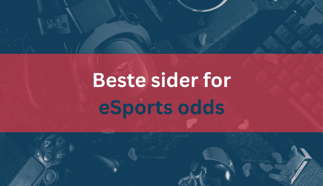 beste sider for esports odds